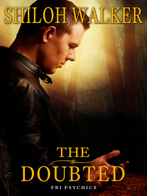 Title details for The Doubted by Shiloh Walker - Available